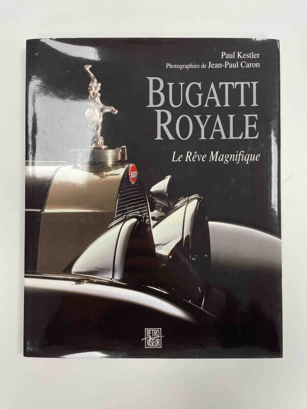 Livre - Bugatti Royale par Paul Kestler