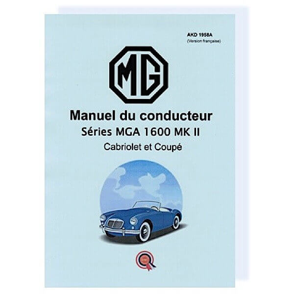 MGA 1600 MK2 - Driver's Manual