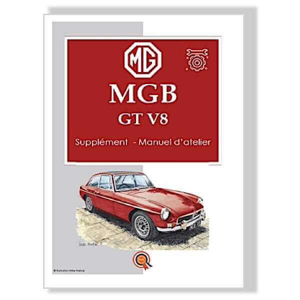 MGB GT V8 Supplément - Manuel d'Atelier