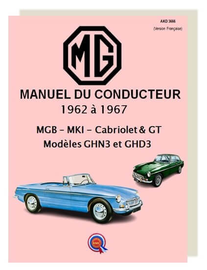 MGB MK1-1962 à 1967 - Manuel Conducteur