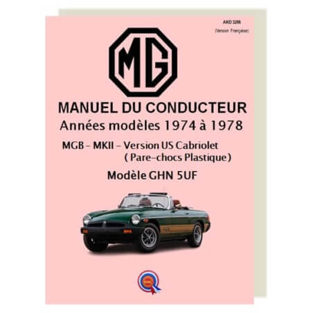 MGB US - 1974 à 1978 - Manuel Conducteur