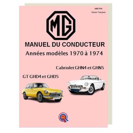 MGB MK2 - 1970 à 1974 - Manuel Conducteur